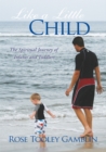 Image for Like a Little Child: The Spiritual Journey of Infants and Toddlers