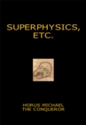 Image for Superphysics, Etc