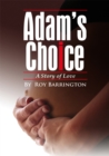 Image for Adam&#39;s Choice: A Story of Love