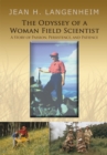 Image for Odyssey of a Woman Field Scientist: A Story of Passion, Persistence, and Patience