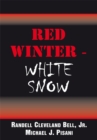Image for Red Winter - White Snow