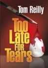 Image for Too Late for Tears