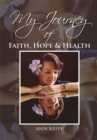 Image for My journey of faith, hope, &amp; health