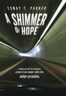 Image for Shimmer of Hope: A Deeply Personal and Courageous Account of One Woman&#39;S Battle with Multiple Personalities