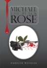 Image for Michael the Black Rose