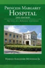 Image for Princess Margaret Hospital: The Story of a Bahamian Institution