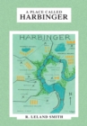 Image for Place Called Harbinger