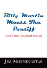 Image for Billy Martin Meets the Pontiff: And Other Baseball Stories