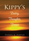 Image for Kippy&#39;s Poetry, Thoughts, Proses