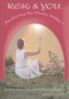 Image for Reiki and You: Awakening the Healer Within