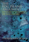 Image for Fog Island Argument: Conversations About the Assessment of Arguments in Design and a General Education Course of Studies in Design, Planning, and Policy-making