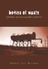 Image for Bodies of Waste: (Garbage and Pornography Poetry)