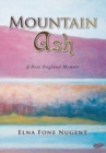 Image for Mountain Ash: A New England Memoir