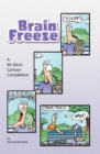 Image for Brain freeze: a Mr. Birch cartoon compilation