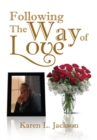 Image for Following the Way of Love