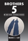 Image for Brothers 5 - Midnight Rendezvous: Midnight Rendezvous