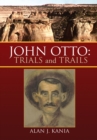 Image for John Otto: Trials and Trails