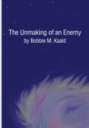 Image for Unmaking of an Enemy