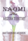 Image for Naomi of the Arizona Territory
