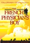Image for French Physician&#39;s Boy: A Story of Philadelphia&#39;s 1793 Yellow Fever Epidemic