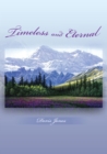 Image for Timeless and Eternal: Volume 1