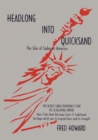 Image for Headlong into Quicksand: the Tale of Today in America: The Oldest Large Democracy Ever, yet a Decaying Empire
