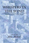 Image for Whispers in the Wind: Conversations in the Night