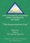 Image for Resurrection Fire: The Universal Teachers from the Realms of Light