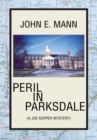 Image for Peril in Parksdale: (A Joe Kepper Mystery)