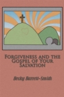 Image for Forgiveness and the Gospel of His Salvation