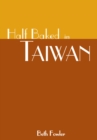 Image for Half Baked in Taiwan