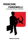 Image for Moscow, Farewell!: A Russian Boys Adventure in Times Past