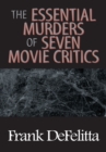 Image for Essential Murders of Seven Movie Critics