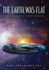 Image for Earth Was Flat: Insight into the Ancient Practice of Sungazing: Insight into the Ancient Practice of Sungazing