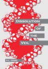 Image for Dissolution of the Veil
