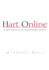 Image for Hart Online: Complete Online Lectures in History, Philosophy, and Politics