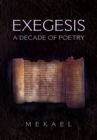 Image for Exegesis: A Decade of Poetry.
