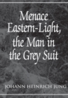 Image for Menace Eastern-Light, the Man in the Grey Suit