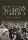 Image for Minooka: the Story of My Hill