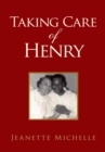 Image for Taking Care of Henry