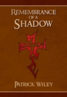 Image for Remembrance of a Shadow