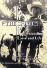 Image for Spirit of Understanding Love and Life