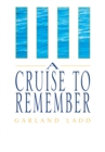 Image for Cruise to Remember