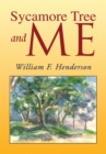 Image for Sycamore Tree and Me