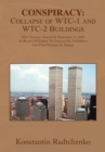Image for Conspiracy: Collapse of Wtc-1 and Wtc-2 Buildings: After Terrorist Attack on September 11, 2001 as Result of Hidden Ten Inexcusable, Prohibitive and Fatal Mistakes in Design.