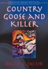 Image for Country Goose and Killer: Sinister Short Fiction