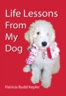Image for Life Lessons from My Dog
