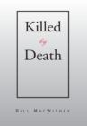 Image for Killed by Death