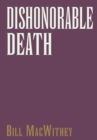 Image for Dishonorable Death