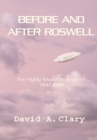Image for Before and After Roswell: The Flying Saucer in America, 1947-1999